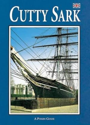 Bild des Verkufers fr Cutty Sark (Pitkin Guides) zum Verkauf von WeBuyBooks