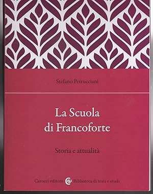 Immagine del venditore per La scuola di Francoforte Storia e attualit venduto da Libreria Tara