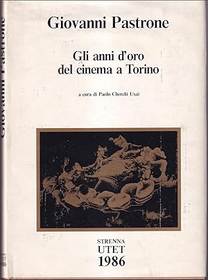 Imagen del vendedor de Giovanni Pastrone Gli anni d'oro del cinema a Torino a la venta por Libreria Tara