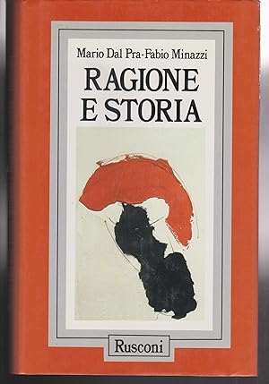 Bild des Verkufers fr Ragione e storia Mezzo secolo di filosofia italiana zum Verkauf von Libreria Tara