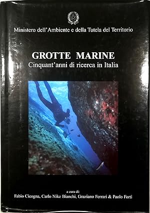 Seller image for Grotte marine Cinquant'anni di ricerca in Italia for sale by Libreria Tara