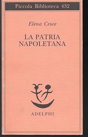 Seller image for La patria napoletana for sale by Libreria Tara