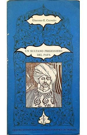 Un sultano prigioniero del Papa