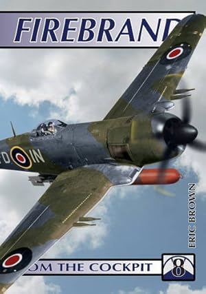 Imagen del vendedor de From the Cockpit No. 8: Blackburn Firebrand a la venta por WeBuyBooks