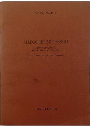 Immagine del venditore per Allegorie impossibili Storia e strategie della critica melvilliana venduto da Libreria Tara