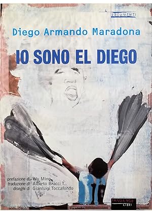 Seller image for Io sono El Diego for sale by Libreria Tara