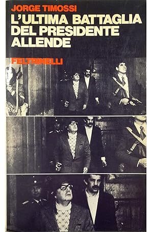 Imagen del vendedor de L'ultima battaglia del presidente Allende a la venta por Libreria Tara