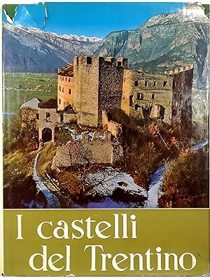 Imagen del vendedor de I castelli del Trentino a la venta por Libreria Tara