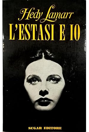 L'Estasi e io L'autobiografia di una donna