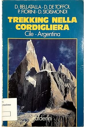 Trekking nella Cordigliera Cile e Argentina