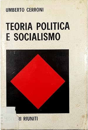 Imagen del vendedor de Teoria politica e socialismo a la venta por Libreria Tara