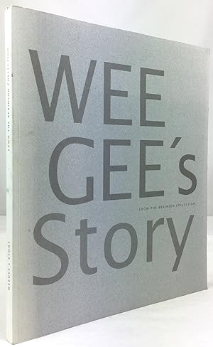 Weegee's Story. From the Berinson Collection. (Texte in dt. und engl. Spr.).