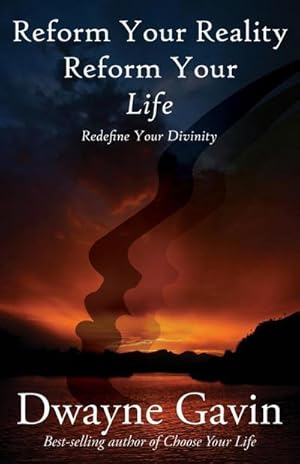 Seller image for Reform Your Reality Reform Your Life for sale by AHA-BUCH GmbH