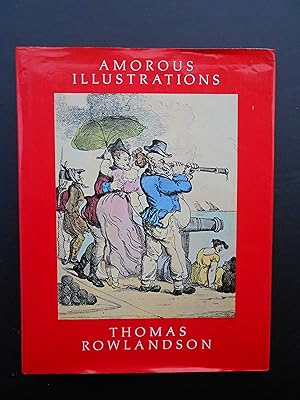 Seller image for THE AMOROUS ILLUSTRATIONS OF THOMAS ROWLANDSON. for sale by J. R. Young
