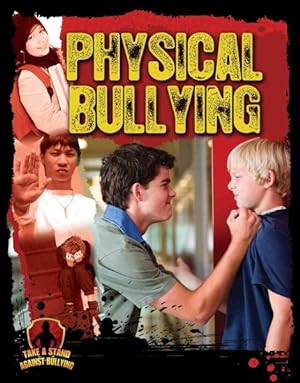 Imagen del vendedor de Physical Bullying a la venta por GreatBookPricesUK