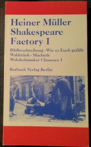 Shakespeare. Factory 1: Bildbeschreibung. Wie es Euch gefällt. Waldstück. Macbeth. Wolokolamsker ...