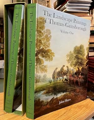 The Landscape Paintings of Thomas Gainsborough: A Critical Text and Catalogue Raisonne