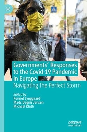 Immagine del venditore per Governments' Responses to the Covid-19 Pandemic in Europe: Navigating the Perfect Storm [Paperback ] venduto da booksXpress