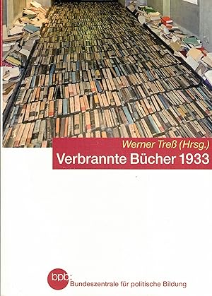 Imagen del vendedor de Verbrannte Bcher 1933. Mit Feuer gegen die Freiheit des Geistes a la venta por Paderbuch e.Kfm. Inh. Ralf R. Eichmann