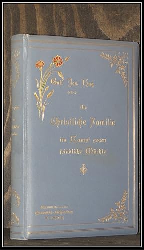 Bild des Verkufers fr Die christliche Familie im Kampfe gegen feindliche Mchte. Vortrge ber christliche Ehe und Erziehung. zum Verkauf von Antiquariat Johann Forster