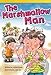Imagen del vendedor de Teacher Created Materials - Literary Text: The Marshmallow Man - Grade 3 - Guided Reading Level P by Jordan Moore [Paperback ] a la venta por booksXpress