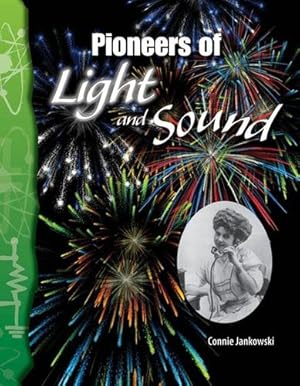 Seller image for Pioneers of Light and Sound: Physical Science (Science Readers) [Soft Cover ] for sale by booksXpress