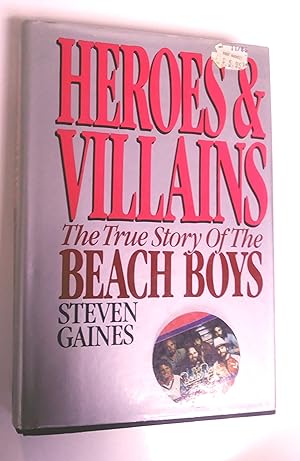 Imagen del vendedor de Heroes and Villains: The True Story of the Beach Boys a la venta por Livresse