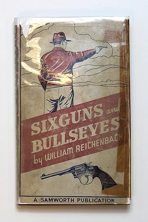 Immagine del venditore per Sixguns and Bullseyes venduto da Our Kind Of Books