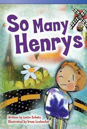 Imagen del vendedor de Teacher Created Materials - Literary Text: So Many Henrys - Grade 3 - Guided Reading Level N by Letta Schatz [Paperback ] a la venta por booksXpress