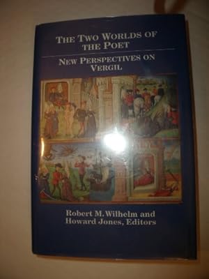 Bild des Verkufers fr The Two Worlds of the Poet: New Perspectives on Vergil (Classical Studies: Pedagogy S.) zum Verkauf von WeBuyBooks