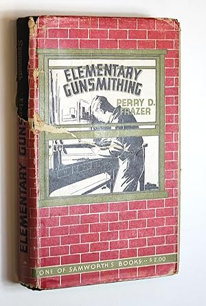Image du vendeur pour Elementary Gunsmithing mis en vente par Our Kind Of Books