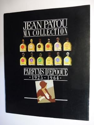 Image du vendeur pour JEAN PATOU *. MA COLLECTION - PARFUMS D`EPOQUE 1925-1964. mis en vente par Antiquariat am Ungererbad-Wilfrid Robin