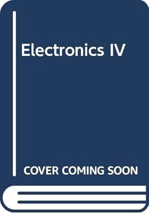 Imagen del vendedor de Electronics IV a la venta por WeBuyBooks