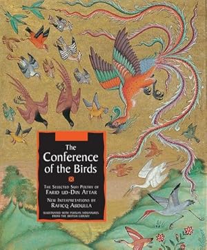 Bild des Verkufers fr The Conference of the Birds: The Selected Sufi Poetry of Farid Ud-Din Attar zum Verkauf von AHA-BUCH