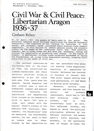 Imagen del vendedor de Civil War & Civil Peace: Libertarian Aragon, 1936-1937 Ararchist Encycopedia Monograph 1: November, 1985) a la venta por Dorley House Books, Inc.