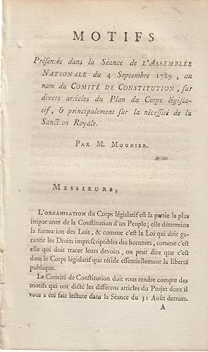 Image du vendeur pour Motifs prsents dans la sance de l'Assemble nationale du 4 septembre 1789, au nom du Comit de Constitution, sur divers articles du plan du Corps lgislatif, & principalement sur la ncessit de la sanction royale mis en vente par PRISCA