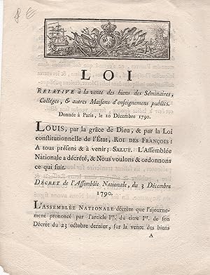 Seller image for Loi relative  la vente des biens des sminaires, collges, & autres maisons d'enseignemens publics : donne  Paris, le 10 dcembre 1790. for sale by PRISCA