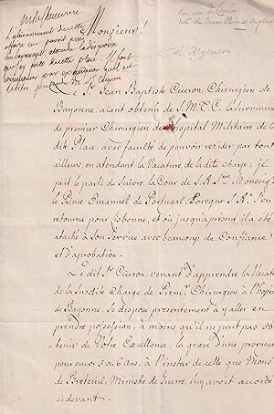 Image du vendeur pour Lettre manuscrite adresse au Comte d'Argenson afin qu'il intervienne pour le nomination de Jean-Baptiste Ciceron chirurgien de Bayonne, attach au service du Prince Emmanuel de Portugal pour occuper la charge de Premier Chirurgien de l'Hpital de Bayonne mis en vente par PRISCA