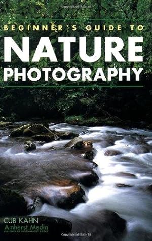 Seller image for Beginner's Guide to Nature Photography for sale by WeBuyBooks