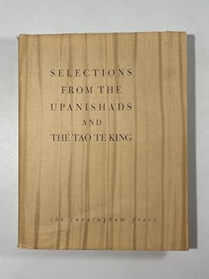 Seller image for Selections from the Upanishads and The Tao Te King for sale by BookEnds Bookstore & Curiosities