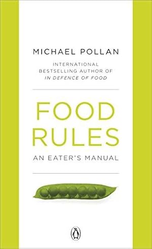 Bild des Verkufers fr Food Rules: An Eater's Manual zum Verkauf von WeBuyBooks 2