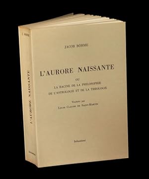 Bild des Verkufers fr L'Aurore naissante ou La Racine de la philosophie, de l'astrologie et de la thologie. zum Verkauf von Babel Librairie