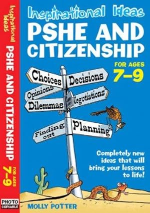 Imagen del vendedor de Inspirational Ideas: PSHE and Citizenship 7-9 a la venta por WeBuyBooks