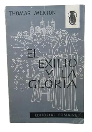 El Exilio Y La Gloria