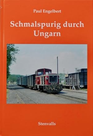 Schmalspurig durch Ungarn