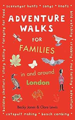 Bild des Verkufers fr London Adventure Walks for Families: Tales of a City zum Verkauf von WeBuyBooks