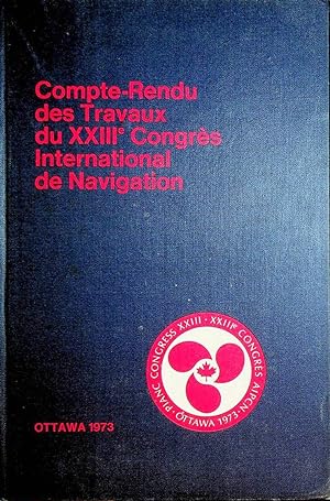 Bild des Verkufers fr Compte rendu des travaux du XXIIIe Congres : Ottawa 1973 zum Verkauf von ANTIQUARIAT.WIEN Fine Books & Prints