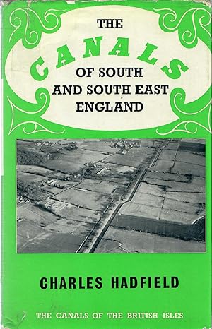 The Canals of South and South East England