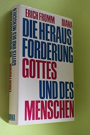 Die Herausforderung Gottes und des Menschen. [Aus d. Amerikan. Dt. Übertr. von Harry Maor]