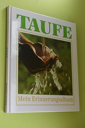 Image du vendeur pour Taufe : mein Erinnerungsalbum mis en vente par Antiquariat Biebusch